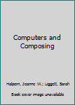 Paperback Computers and Composing Book