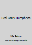 Paperback Real Barry Humphries Book