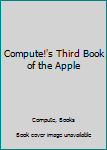 Paperback Compute!'s Third Book of the Apple Book