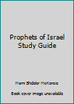 Prophets of Israel (Explorer's Bible Study) Book 2 Lessons 11-20