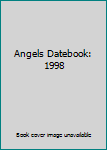 Diary Angels Datebook: 1998 Book