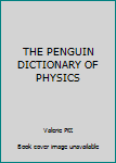 Paperback THE PENGUIN DICTIONARY OF PHYSICS [Serbian] Book