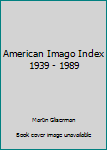 Paperback American Imago Index 1939 - 1989 Book