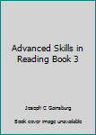 Hardcover Advanced Skills in Reading Book 3 Book