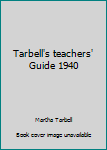 Hardcover Tarbell's teachers' Guide 1940 Book