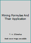 Mining Formulae And Their Application