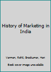 Hardcover History of Marketing in India Book