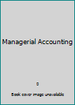 Unknown Binding Managerial Accounting Book