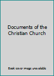 Documents of the Christian Church