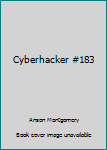Library Binding Cyberhacker #183 Book