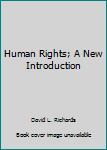 Human Rights: A New Introduction