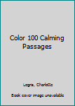 Paperback Color 100 Calming Passages Book