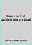 Mass Market Paperback Rosencrantz & Guildenstern are Dead Book