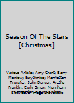 Season Of The Stars [Christmas]