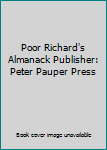 Hardcover Poor Richard's Almanack Publisher: Peter Pauper Press Book