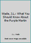 What you should know about communism and why / by the editors of Scholastic magazines. Adapted by Matthew Mestrovic, PhD, from the series of 15 articles published under the same title in Junior Schola