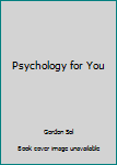 Paperback Psychology for You Book