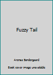 Hardcover Fuzzy Tail Book