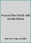 Hardcover Around the World with Auntie Mame Book
