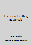 Hardcover Technical Drafting Essentials Book