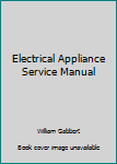 Electrical Appliance Service Manual