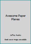 Paperback Awesome Paper Planes Book