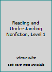 Paperback Reading and Understanding Nonfiction, Level 1 Book