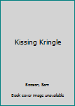 Hardcover Kissing Kringle Book