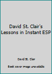 Mass Market Paperback David St. Clair's Lessons in Instant ESP Book