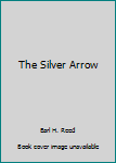 The Silver Arrow