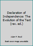 Hardcover Declaration of Independence: The Evolution of the Text (rev. ed.) Book