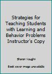 Paperback Strategies for Teaching Students with Learning and Behavior Problems Instructor's Copy Book