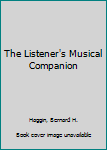 Paperback The Listener's Musical Companion Book