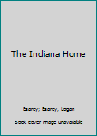 Paperback The Indiana Home Book