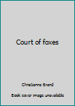 Court of Foxes
