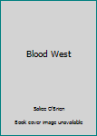 Blood West