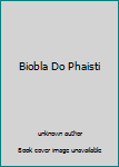 Paperback Biobla Do Phaisti [Scots_Gaelic] Book