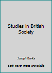 Paperback Studies in British Society Book