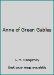 Paperback Anne of Green Gables Book