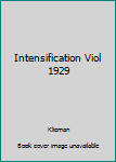 Hardcover Intensification Viol 1929 Book