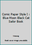 Paperback Comic Paper Style I : Blue Moon Black Cat Sailor Book