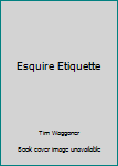 Hardcover Esquire Etiquette Book