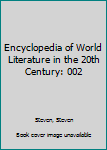 Hardcover Encyclopedia of World Literature in the 20th Century: 002 Book