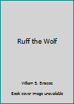 Hardcover Ruff the Wolf Book