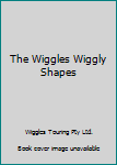 Paperback The Wiggles Wiggly Shapes Book