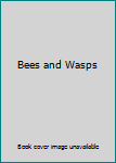 Library Binding Bees and Wasps Book