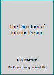 Hardcover The Directory of Interior Design Book
