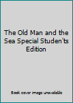 Hardcover The Old Man and the Sea Special Studen'ts Edition Book