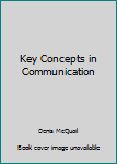 Key Concepts in Communication