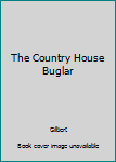 Hardcover The Country House Buglar Book